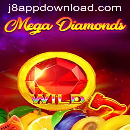 Discover the Exciting World of MegaDiamond with J8 APP DOWNLOAD